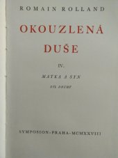 kniha Okouzlená duše. Kniha 4, - Matka a syn., Symposion 1928