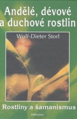 kniha Andělé, dévové a duchové rostlin s praktickými návody k meditacím, Fontána 2008