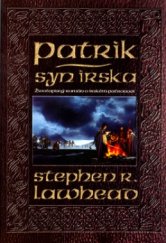 kniha Patrik, syn Irska životopisný román o irském patronovi, BB/art 2004