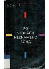 kniha Po stopách neznámého Boha, Trinitas 2003