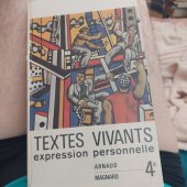 kniha Textes  vivants expresivní personnelle 4 Vers la civilisation contemporaine, Magnard 1973