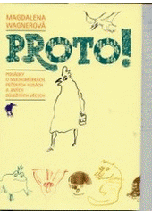 kniha Proto! pohádky o muchomůrkách, pečených husách a jiných důležitých věcech, Havran 2002