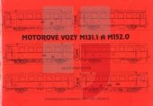 kniha Motorové vozy M131.1 a M152.0, Vydavatelství dopravní literatury 1999