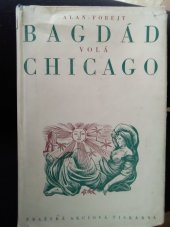 kniha Bagdád volá Chicago, Pražská akciová tiskárna 1941