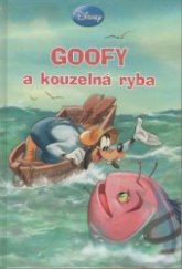 kniha Goofy a kouzelná ryba, Egmont 2008