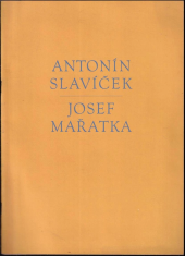 kniha Antonín Slavíček; Josef Mařatka výstava měnších prací, Spolek výtvarných umělců Mánes 1955