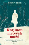 kniha Krajinou mrtvých mužů, Plus 2015