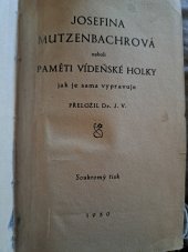 kniha Josefina Mutzenbacherová, neboli, Paměti vídeňské holky, jak je sama vypravuje, s.n. 1930