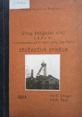 kniha Vlivy dobývání slojí č. IX, X a IX v ochranném pilíři těžní jámy Jan Maria, vlastním nákladem 1964