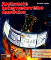 kniha Alchymie internetového úspěchu, Computer Media 2005