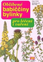 kniha Oblíbené babiččiny bylinky pro léčení i vaření, Agentura VPK 2008