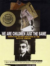kniha We are children just the same Vedem, the secret magazine by the boys of Terezín, Aventinum 1995
