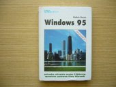 kniha Windows 95 průvodce uživatele novým 32bitovým operačním systémem firmy Microsoft, Unis 1995