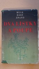 kniha Dva lístky a poupě, Svoboda 1950