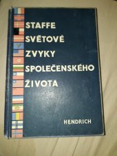 kniha Světové zvyky společenského života mezinárodní moderní pravidla, Bohuslav Hendrich 1938
