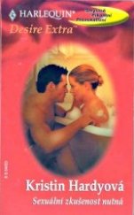 kniha Sexuální zkušenost nutná, Harlequin 2003