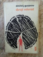 kniha Dvojí návrat, Svět sovětů 1967