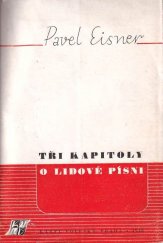 kniha Tři kapitoly o lidové písni, Karel Voleský 1948