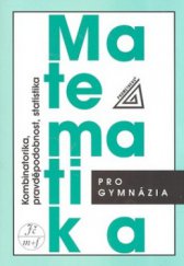 kniha Matematika pro gymnázia. Kombinatorika, pravděpodobnost, statistika, Prometheus 2008