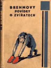 kniha Brehmovy povídky o zvířatech. Kniha 1, Přítel knihy 1928