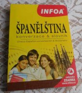 kniha Španělština konverzace & slovník = checo-español conversación & diccionario, INFOA 2012