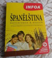 kniha Španělština konverzace & slovník = checo-español conversación & diccionario, INFOA 2012