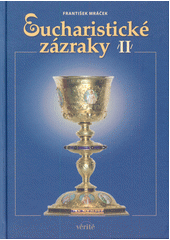 kniha Eucharistické zázraky II., Vérité 2010