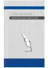 kniha Rozvrácený krucifix, Transteatral 2007