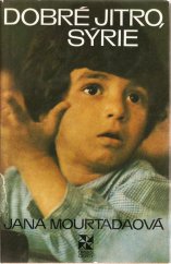 kniha Dobré jitro, Sýrie, Orbis 1976