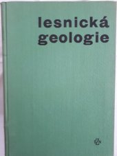 kniha Lesnická geologie Vysokošk. učebnice pro lesnické fakulty, SZN 1968