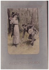 kniha Jizerčino mládí Dívčí románek, Jos. R. Vilímek 1920