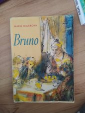 kniha Bruno Erlebnisse eines deutschen Jungen im tschechischen Dorf, Artia 1957