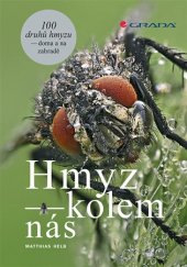 kniha Hmyz kolem nás na zahradě a v domě, Grada 2017