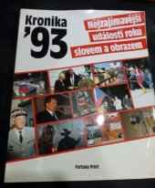 kniha Kronika 1993 nejzajímavější události roku slovem i obrazem, Fortuna Libri 1994