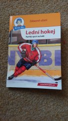 kniha Lední hokej  Rychlý sport na ledě , Ditipo 2012