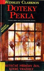 kniha Doteky pekla 10 hrůzných, avšak pravdivých příběhů žen, které vraždily, Etna 1993