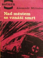 kniha Nad městem se vznáší smrt, Svět sovětů 1966