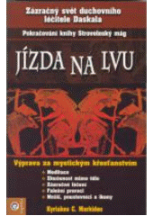 kniha Jízda na lvu Výprava za mystickým křesťanstvím, Eugenika 2008