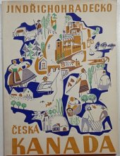 kniha Česká Kanada. Jindřichohradecko, Místní národní výbor 1949