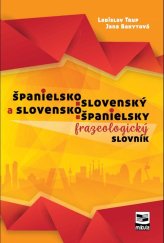 kniha Španielsko-slovenský a slovensko-španielsky frazeologický slovník, Mikula 2017