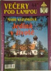 kniha Jediná v životě, Ivo Železný 1996