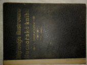 kniha Nejnovější illustrovaná kuchařská kniha obsahující na 3600 vyzkoušených a osvědčených předpisů, jakož i mnohé praktické pokyny pro hospodyně, s.n. 1922
