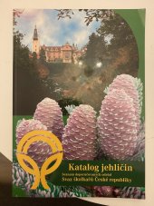 kniha Katalog jehličin seznam doporučovaných odrůd, Svaz školkařů České republiky 2010