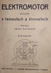 kniha Elektromotor pohonem v řemeslech a živnostech, I.L. Kober 1913