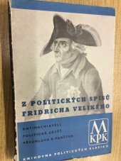 kniha Z politických spisů Friedricha II. Velikého, krále pruského, Melantrich 1940