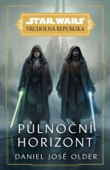 kniha Star Wars: Vrcholná Republika 6. - Půlnoční horizont, Egmont 2023