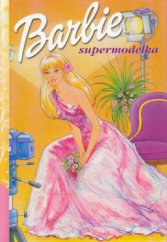 kniha Barbie supermodelka, Egmont 2000