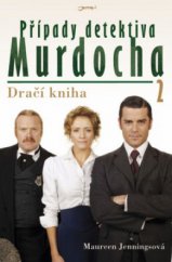 kniha Případy detektiva Murdocha. 2, - Dračí kniha, Jota 2010