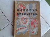 kniha Národný spevníček 3. díl Sto slovenských lúdových piesní., Ministerstvo informací 1947