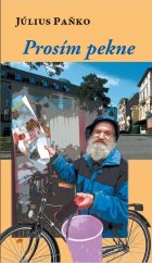 kniha Prosím pekne, Július Paňko 2022
